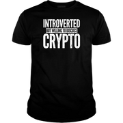 Black Introverted But Willing to Discuss Crypto Tee