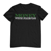 Money with Friends Tee